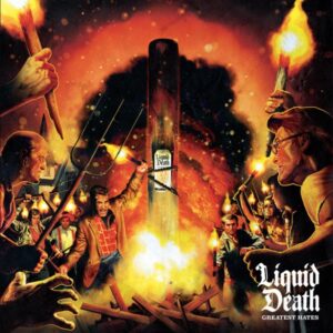 Liquid Death – Greatest Hates (Vinyl LP)