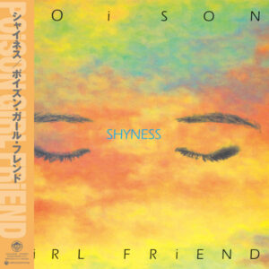 Poison Girl Friend – Shyness (Vinyl LP)