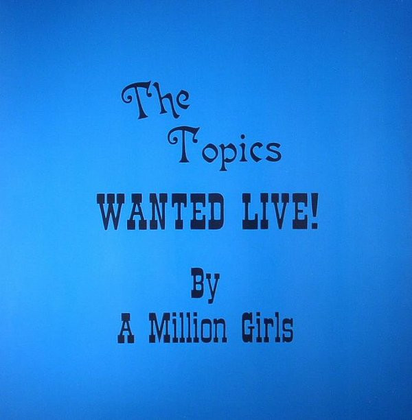 Wanted Live! By A Million Girls Album Cover